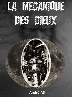 cover image of LA MÉCANIQUE DES DIEUX